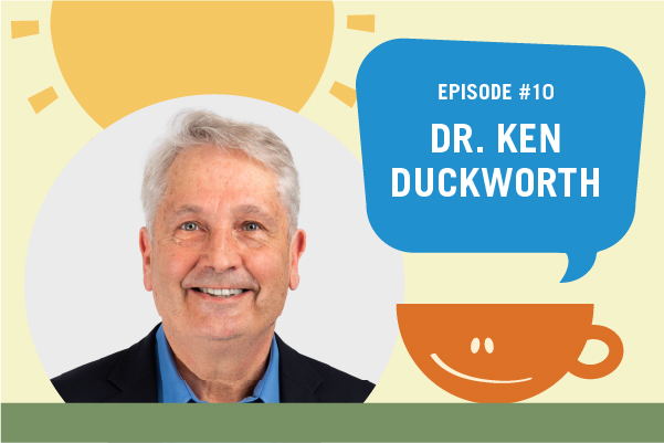 Dr. Ken Duckworth promo graphic